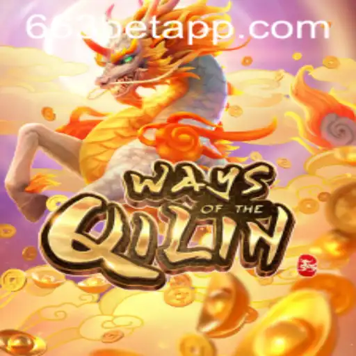 Explorando o Mundo Fascinante do Jogo Ways of the Qilin: Uma Aventura com 663bet